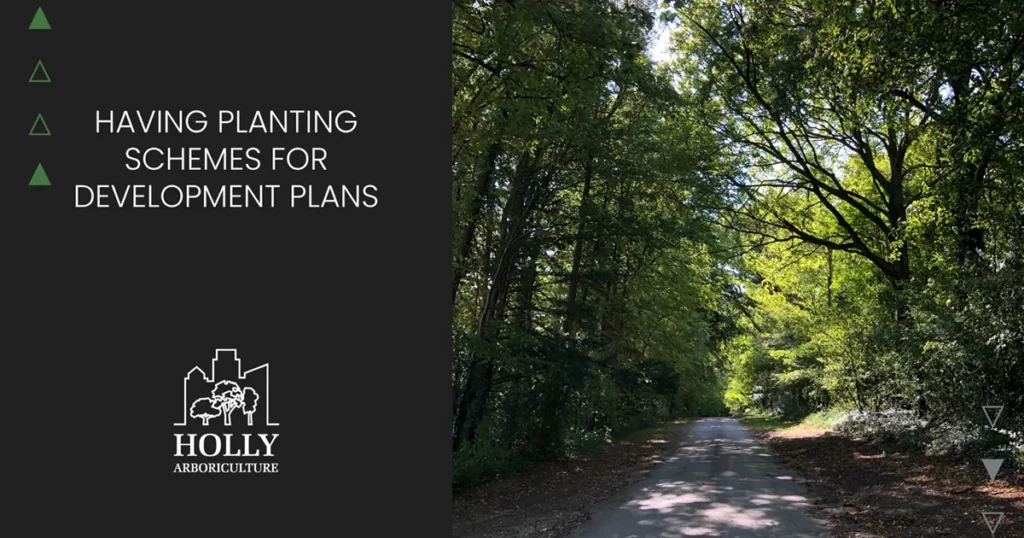 having planting schemes for development plans